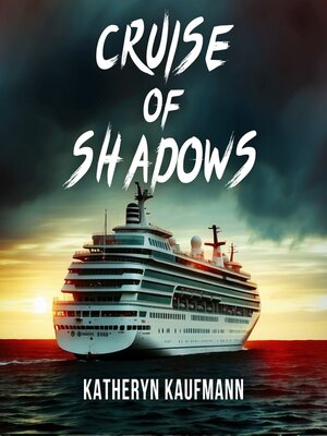 cover image of Cruise of Shadows